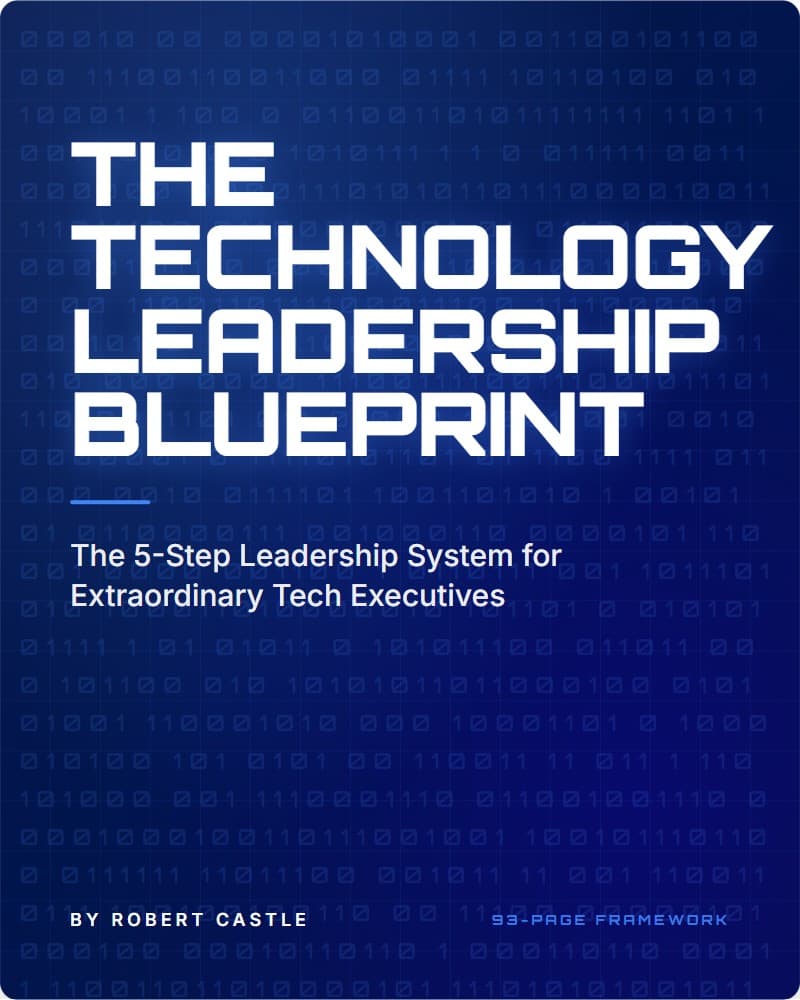 The Technology Leadership Blueprint — 93-page Google Doc by Robert Castle